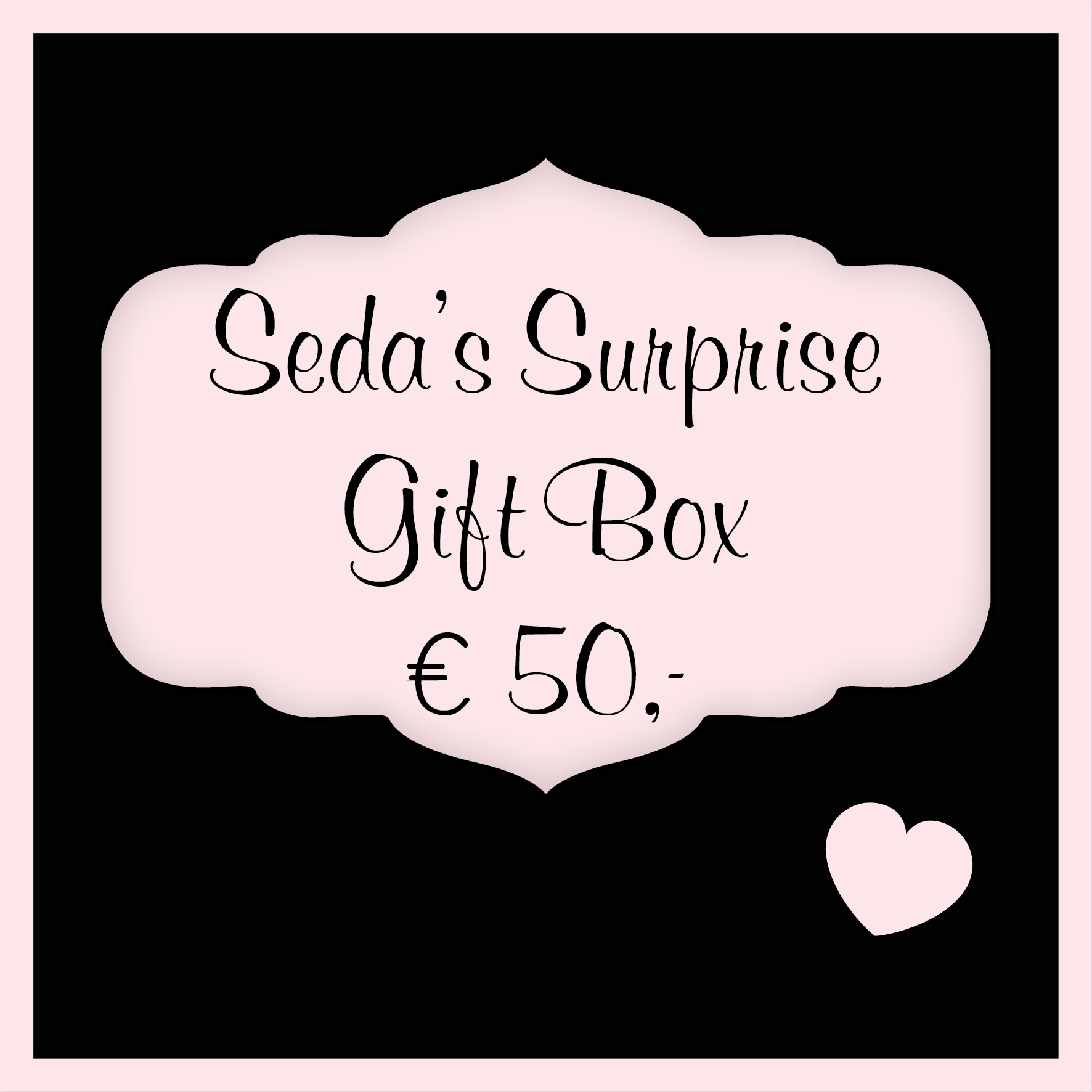 Seda's Surprise Gift Box 50 euro Seda’s Surprise Gift Box